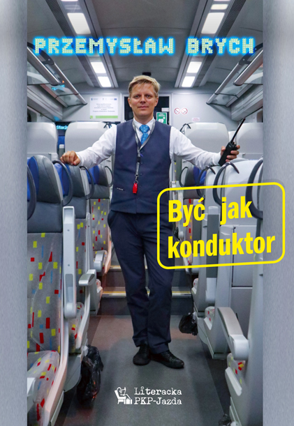 Okładka książki: Być jak konduktor