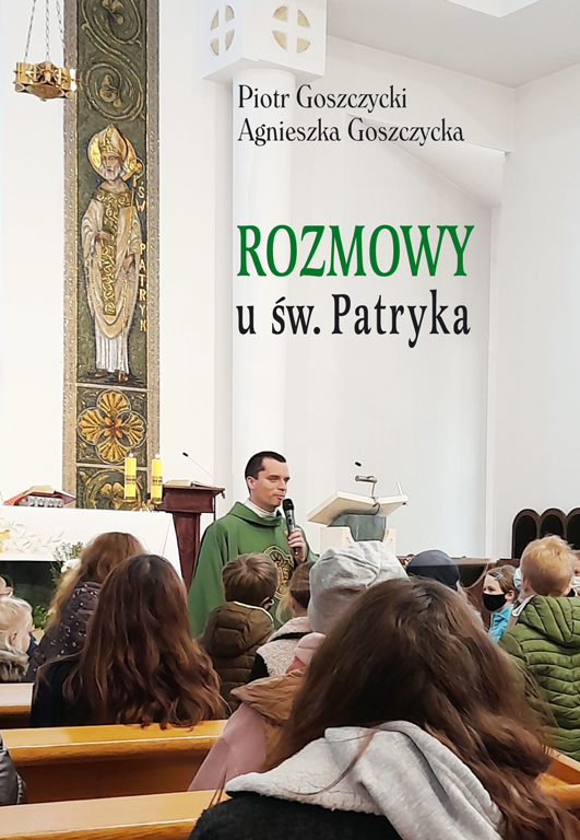 Okładka książki: Rozmowy u Świętego Patryka