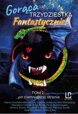 Okładka książki: Gorąca Trzydziestka. Fantastycznie! Tom 2. Antologia
