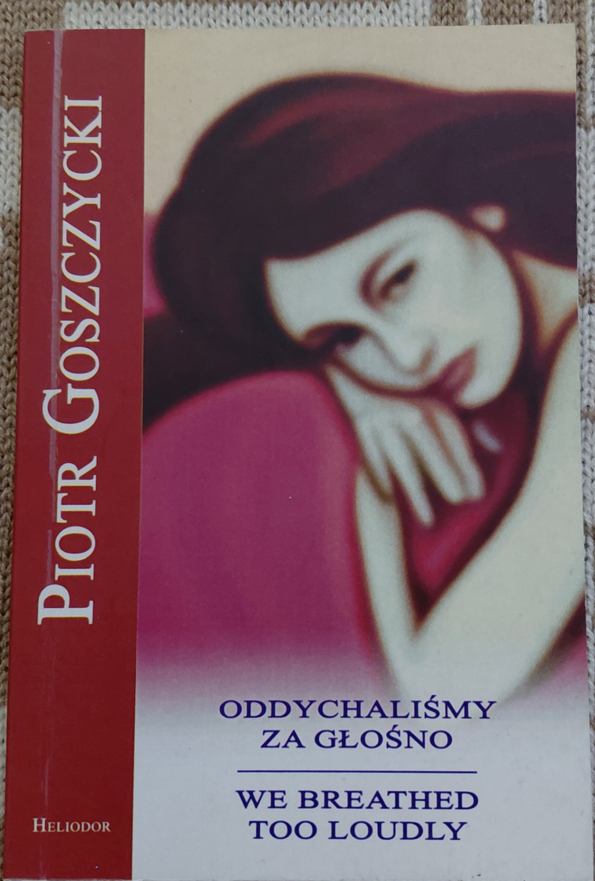 Okładka książki: Oddychaliśmy za głośno