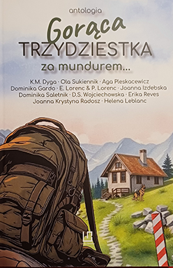 Okładka książki: Gorąca Trzydziestka. Za mundurem. Antologia